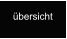 übersicht