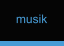 musik